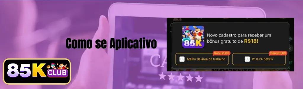 Aplicativo 85K para apostas em qualquer lugar
